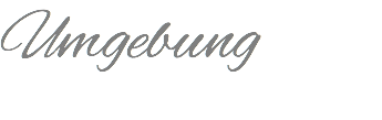 Umgebung